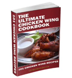 101 The Ultimate Chicken Wing Cookbook